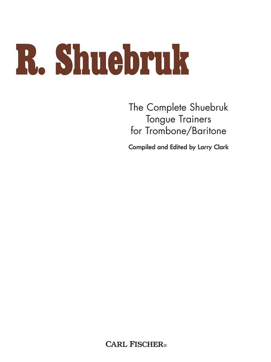 The Complete Shuebruk Tongue Trainers for Trombone