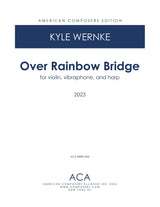 Wernke: Over Rainbow Bridge