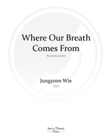 Wie: Where Our Breath Comes From