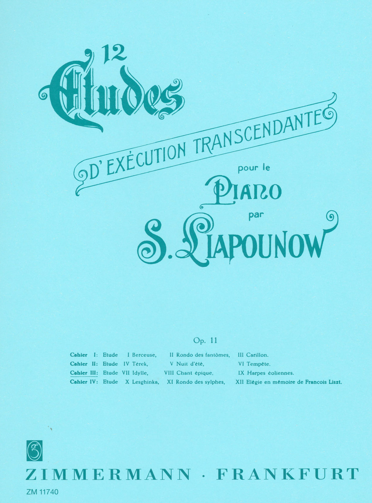 Lyapunov: 12 Études d'exécution transcendante, Op. 11 - Volume 3 (Nos. 7-9)