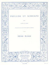 Busser: Prélude and Scherzo, Op. 35