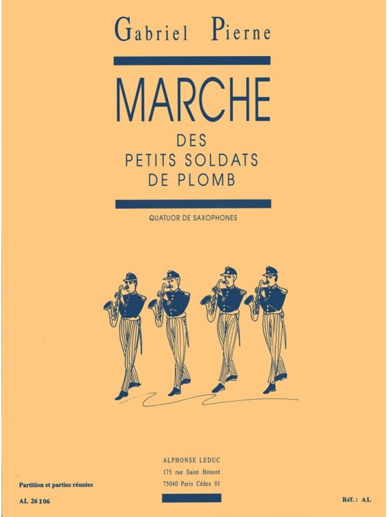 Pierne: Marche des petits soldats de plomb, Op. 14, No. 6 (arr. for 4 saxophones)