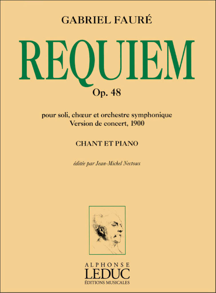 Fauré: Requiem in D Minor, Op. 48 (1900 Version)