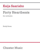 Saariaho: Forty Heartbeats