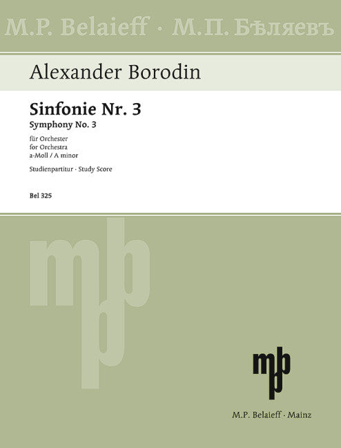 Borodin: Symphony No. 3 in A Minor