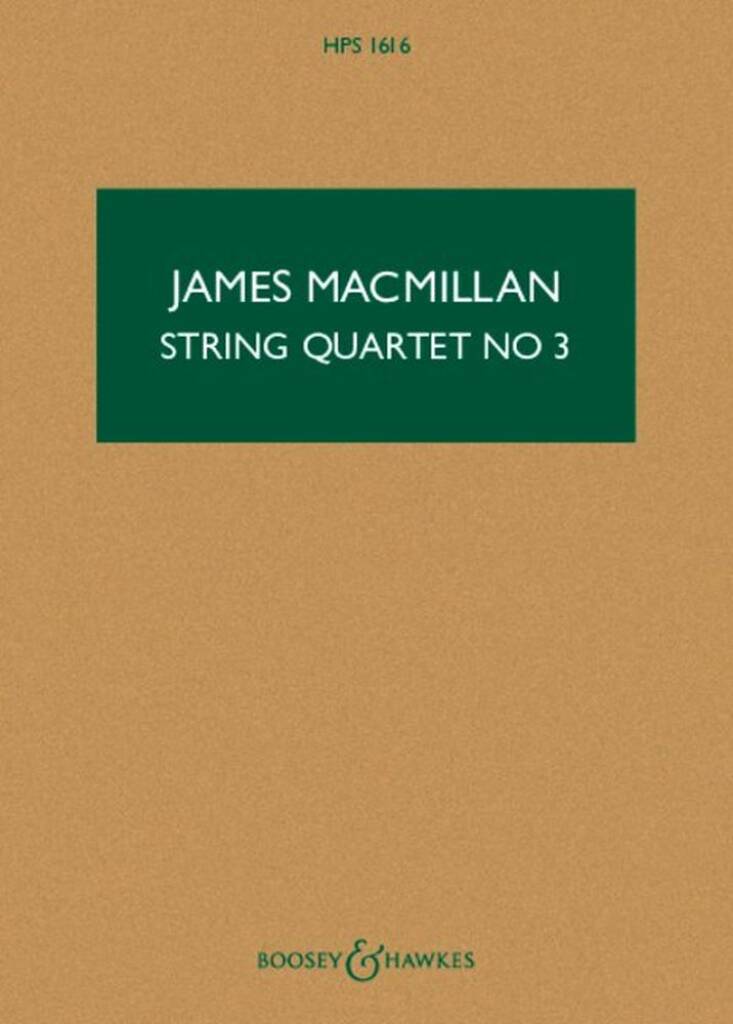 MacMillan: String Quartet No. 3