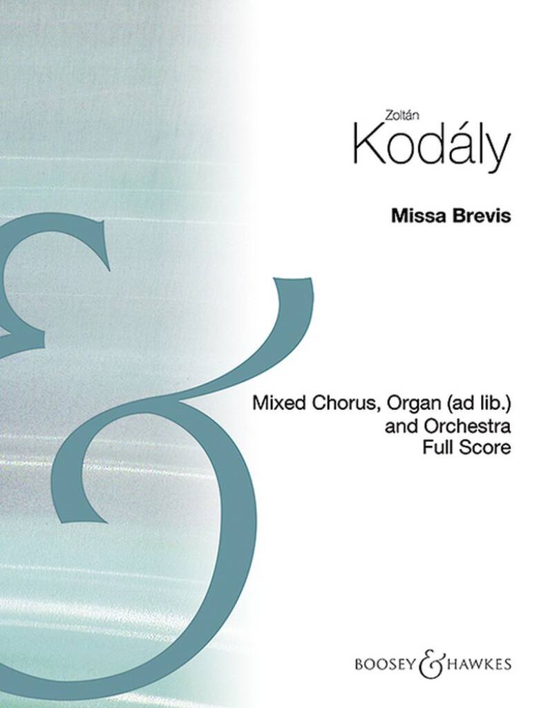 Kodály: Missa Brevis