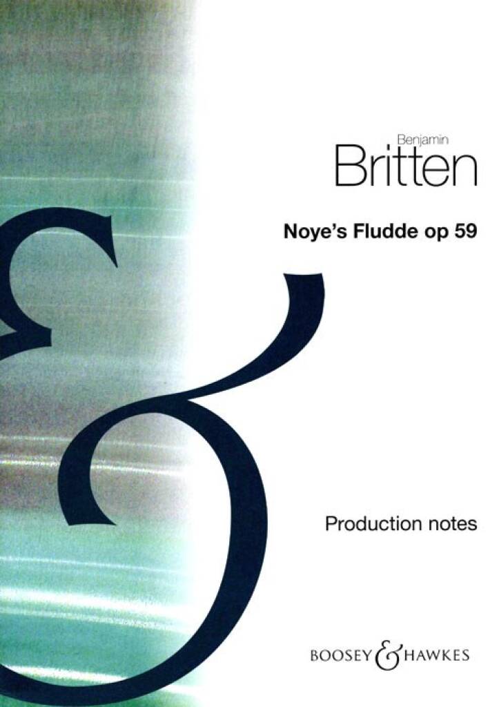 Britten: Noye's Fludde, Op. 59