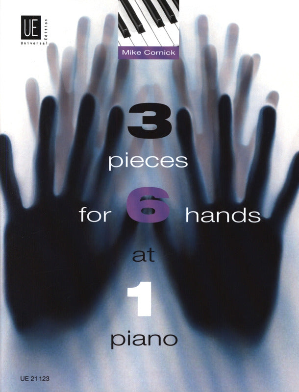 Cornick: 3 Pieces for 6 Hands at 1 Piano