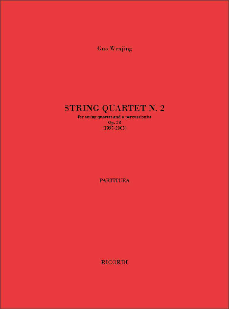 Guo Wenjing: String Quartet No. 2