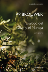 Brouwer: Diálogo del Olivo y el Nuraga