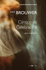 Brouwer: Cántico de celebración