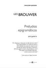 Brouwer: Preludios Epigramáticos