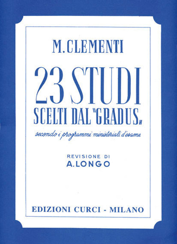 Clementi: 23 Studi scelti dal "Gradus ad Parnassum"