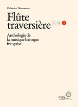 Anthology of French Baroque Music - Flute - Volume 3