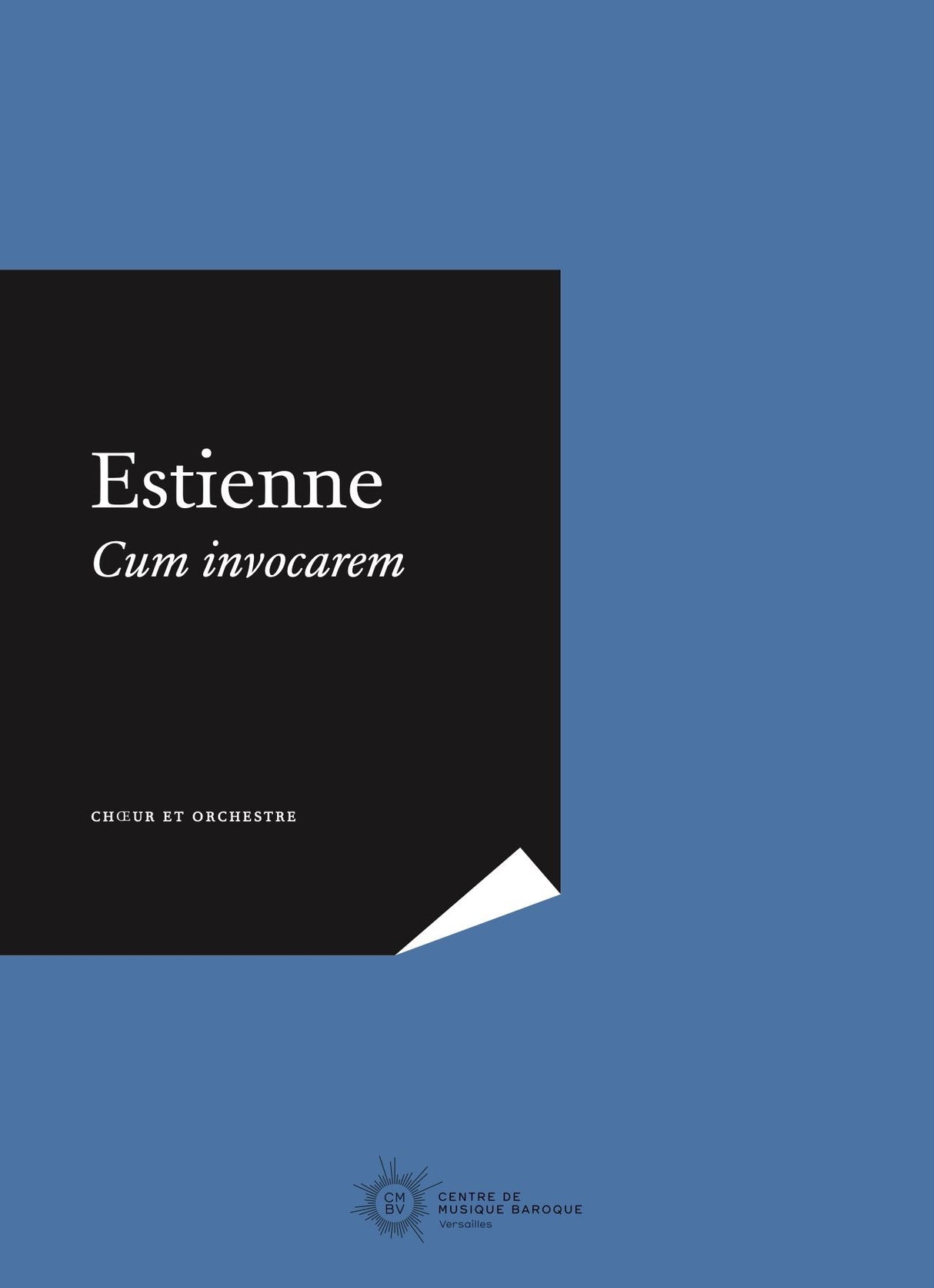 Estienne: Cum invocarem, ChG. 69