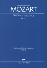 Mozart: Te Deum laudamus, K. 141 (66b)