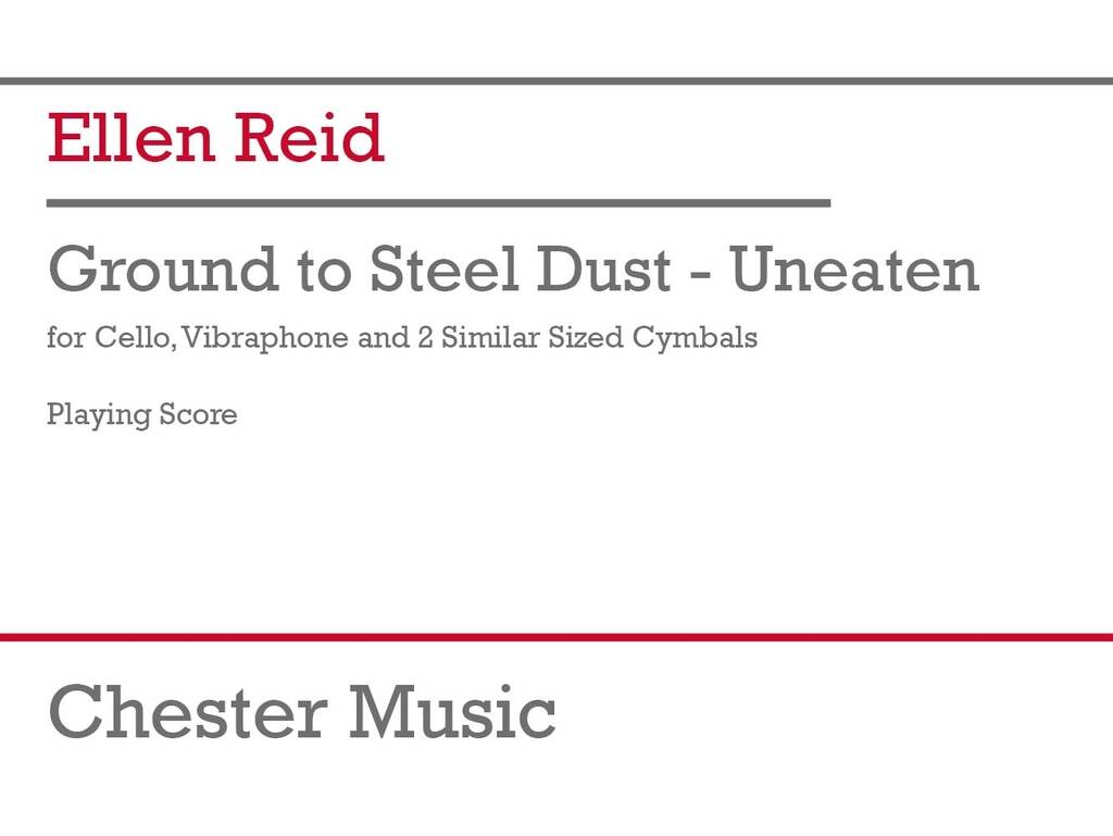 Reid: Ground to Steel Dust - Uneaten