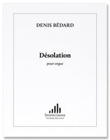 Bédard: Désolation