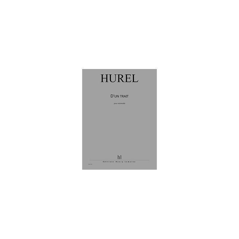 Hurel: D'un Trait