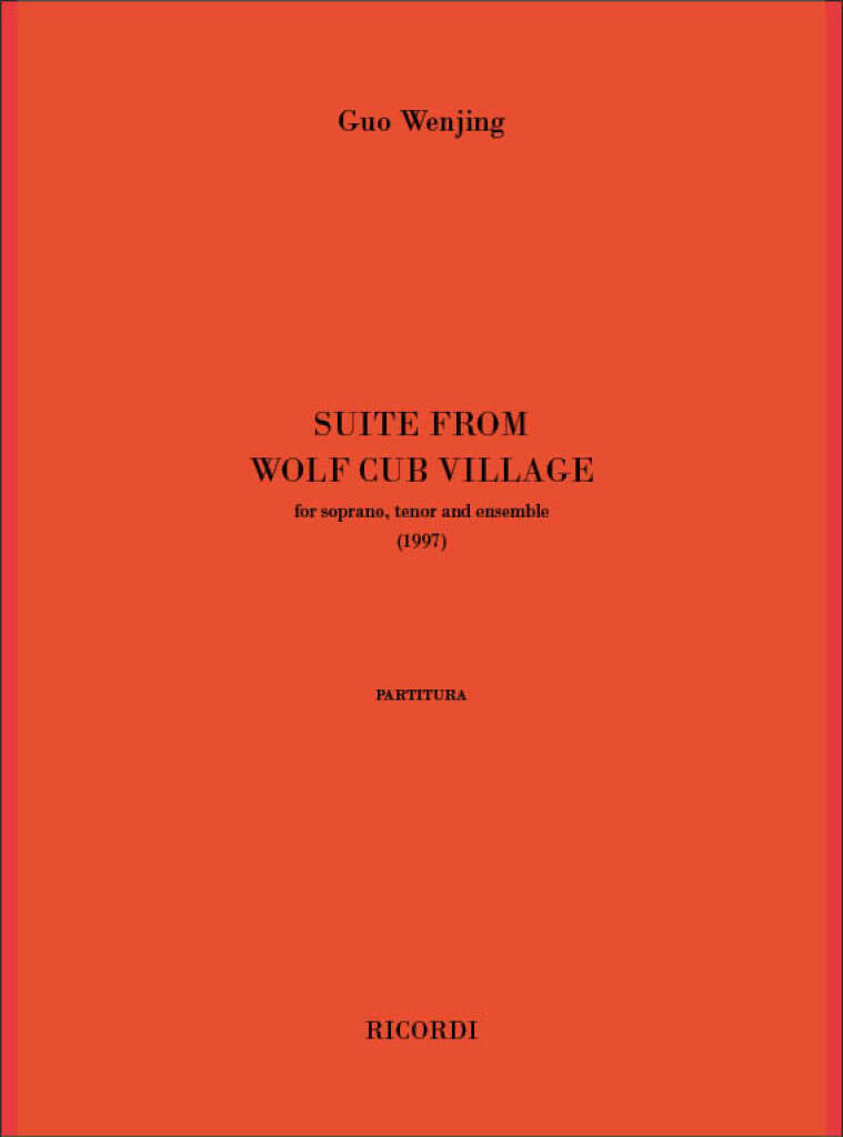 Guo Wenjing: Suite From Wolf Cub Village