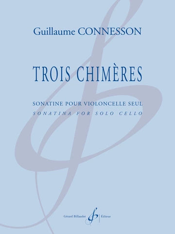 Connesson: Trois Chimères