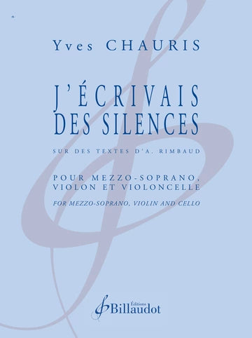 Chauris: J'écrivais des silences