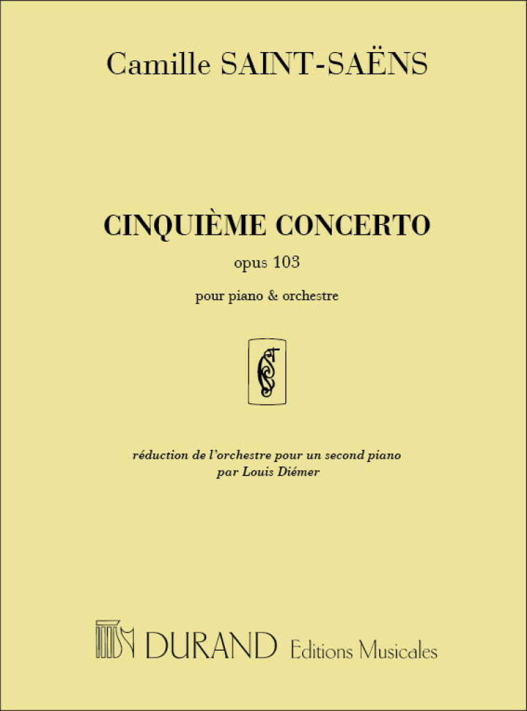 Saint-Saëns: Piano Concerto No. 5, Op. 103