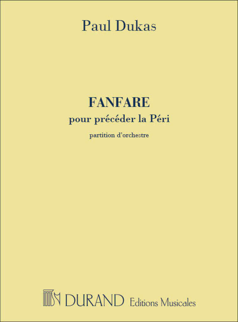 Dukas: Fanfare pour préceder la Péri