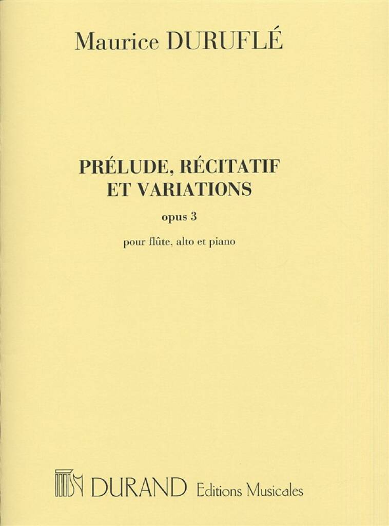 Duruflé: Prélude, Récitatif et variations, Op. 3