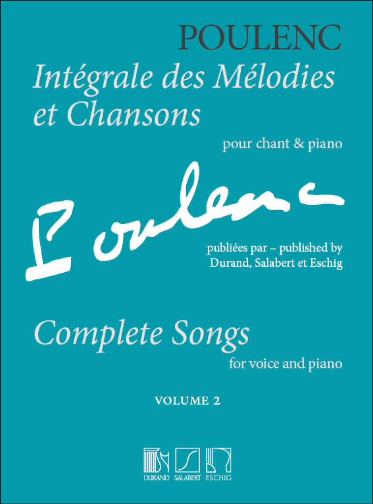 Poulenc: Complete Songs - Volume 2