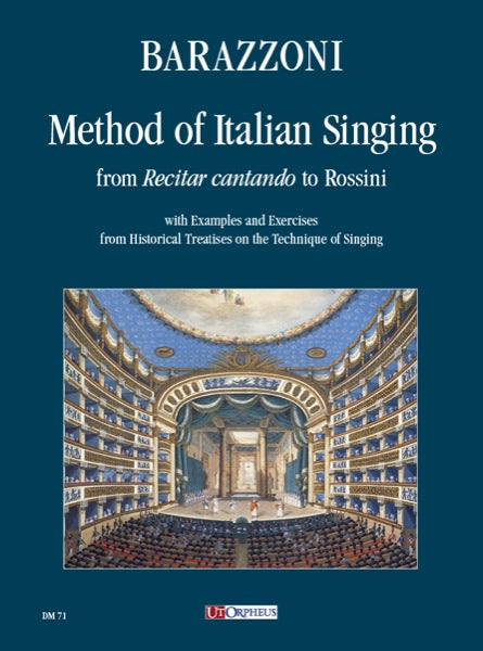 Method of Italian Singing from ‘Recitar cantando' to Rossini