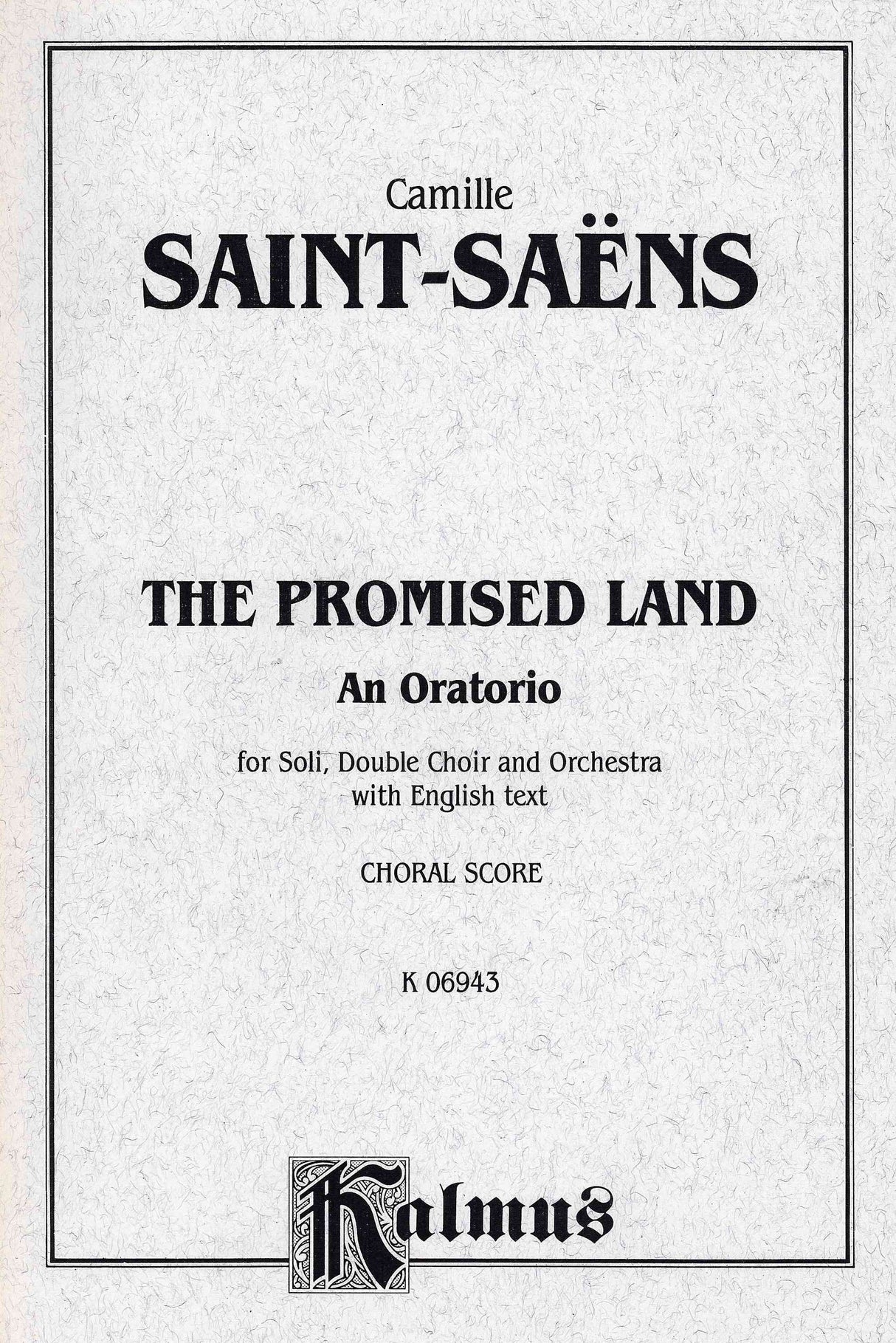 Saint-Saëns: The Promised Land