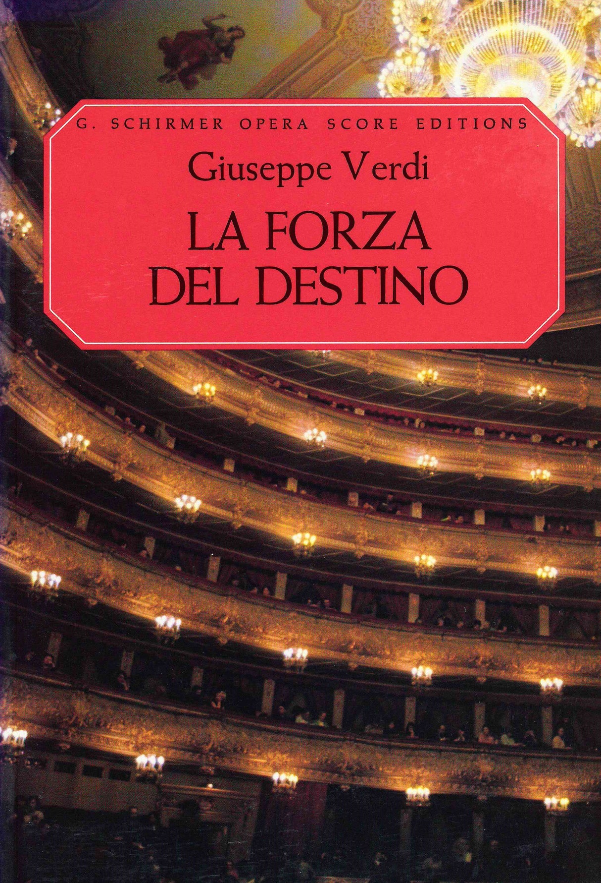 Verdi: La Forza del Destino