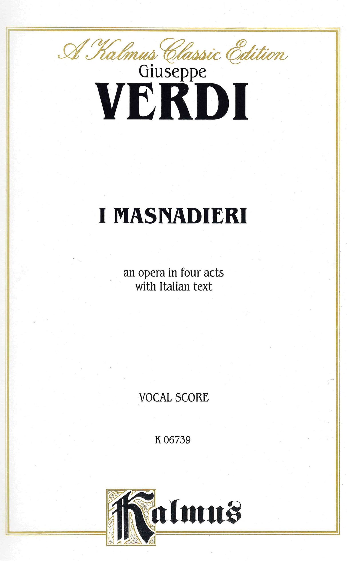 Verdi: I masnadieri