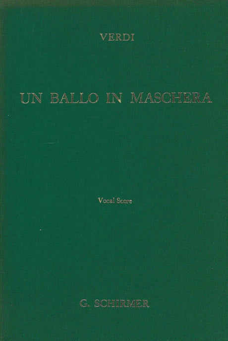 Verdi: Un Ballo in Maschera