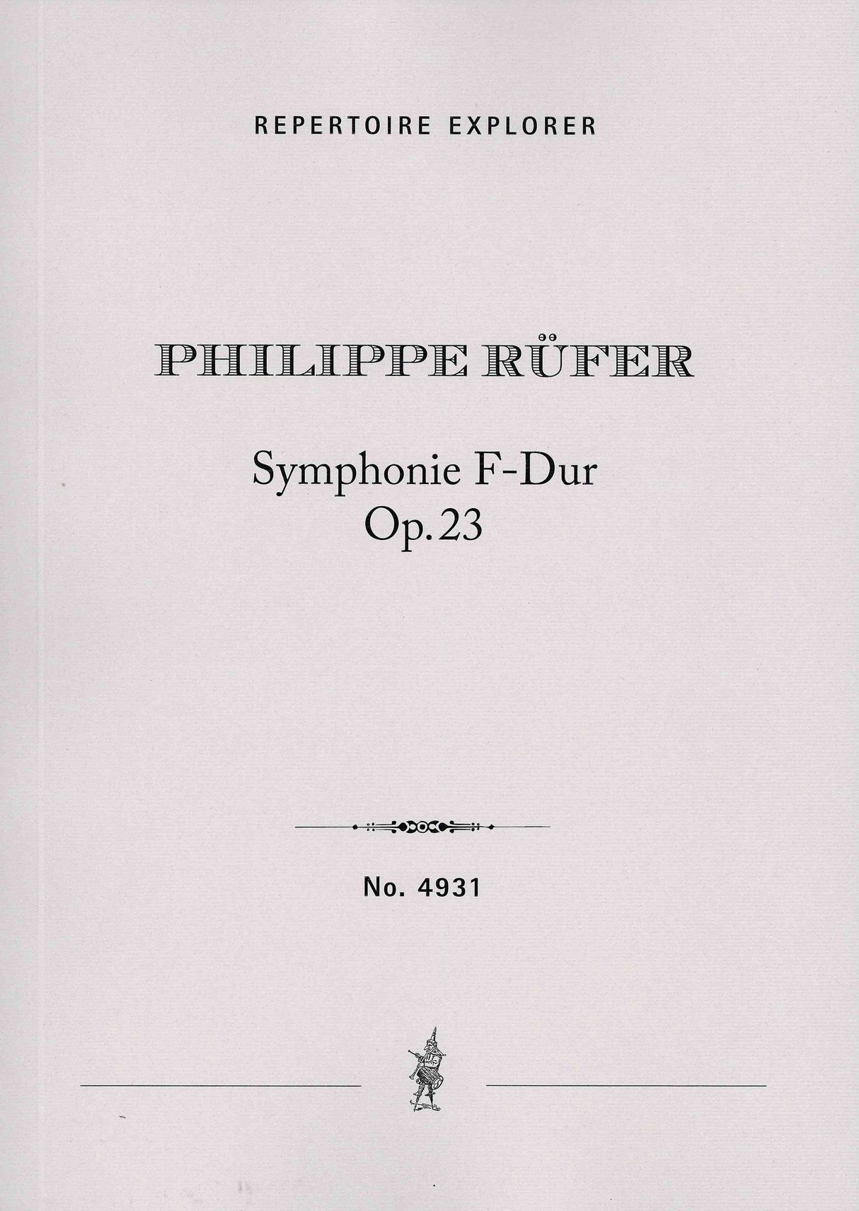 Rüfer: Symphony in F Major, Op. 23