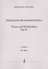 Scharwenka: Traum & Wirklichkeit, Op. 92