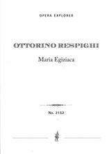 Respighi: Maria Egiziaca