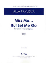 Pavlova: Miss Me... But Let Me Go