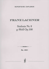 Lachner: Symphony No. 8 in G Minor, Op. 100