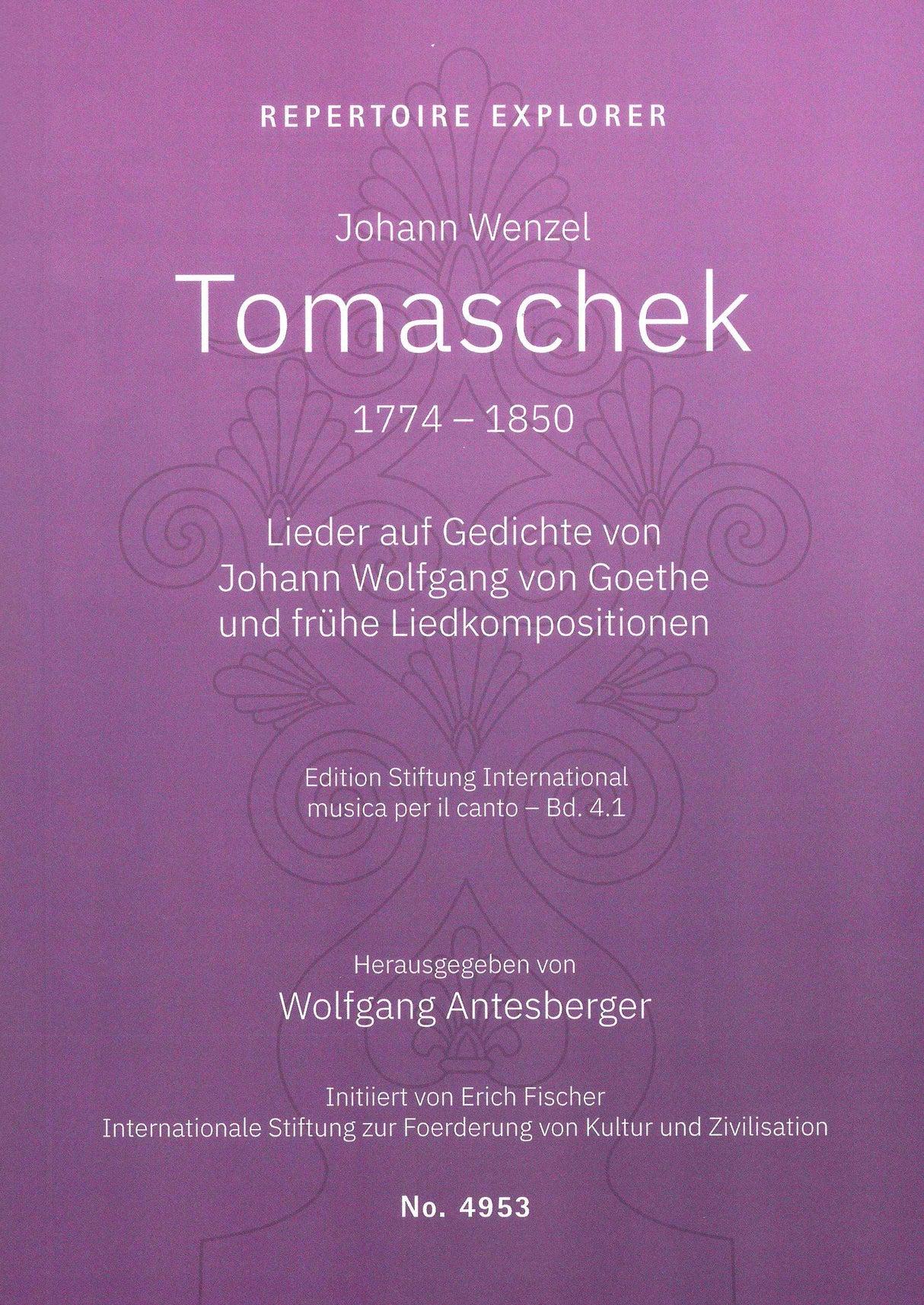 Tomášek: Complete Songs - Volume I (Songs on poems by Goethe & early songs)