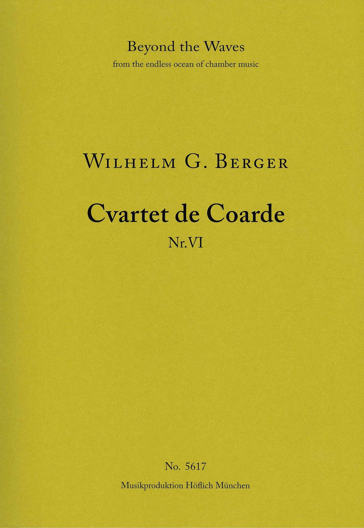 W.G. Berger: String Quartet No. 6