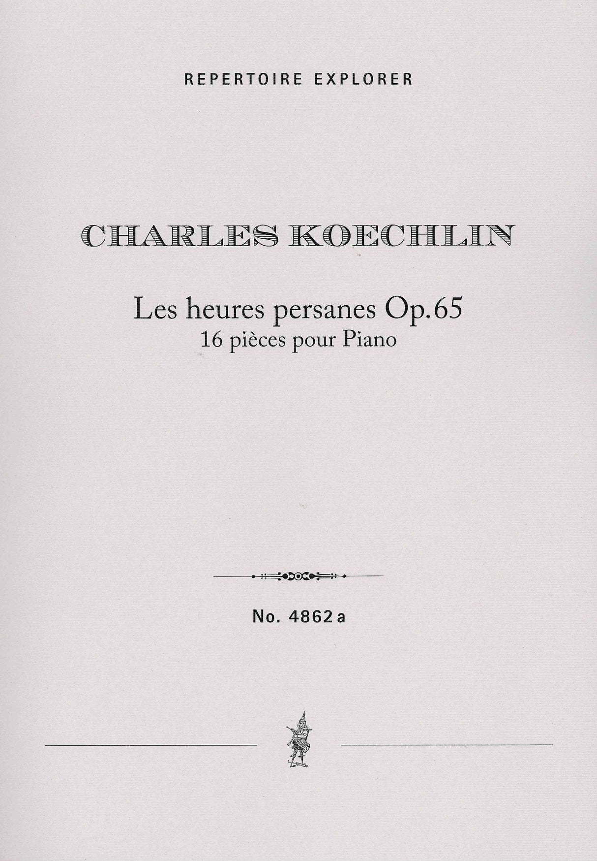 Koechlin: Les heures persanes, Op. 65