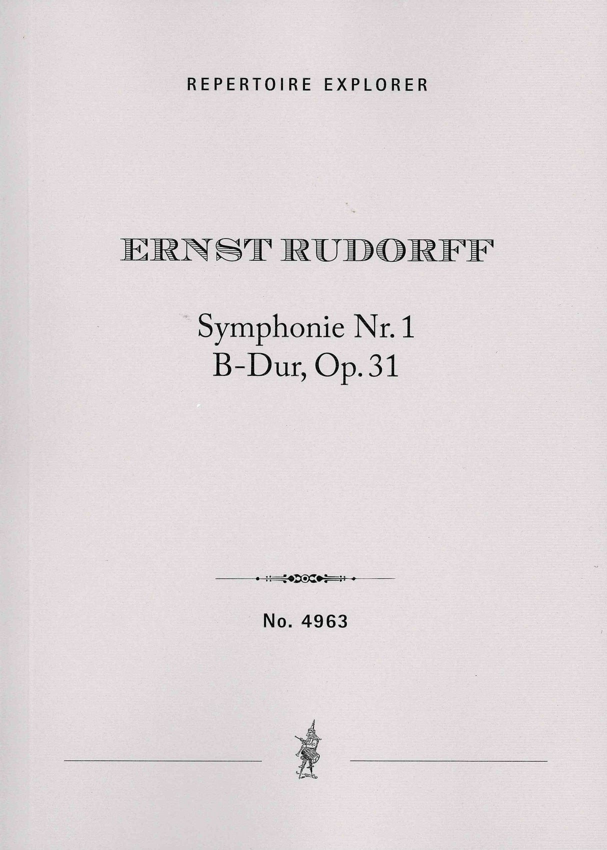 Rudorff: Symphony No. 1 in B-flat Major, Op. 31