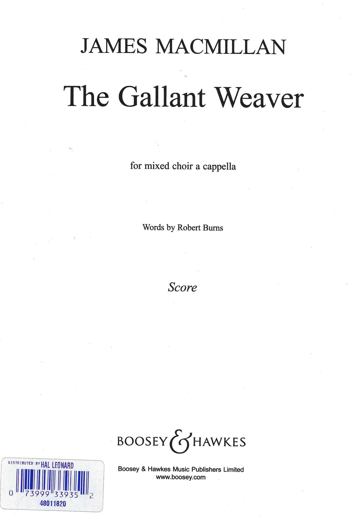 MacMillan: The Gallant Weaver