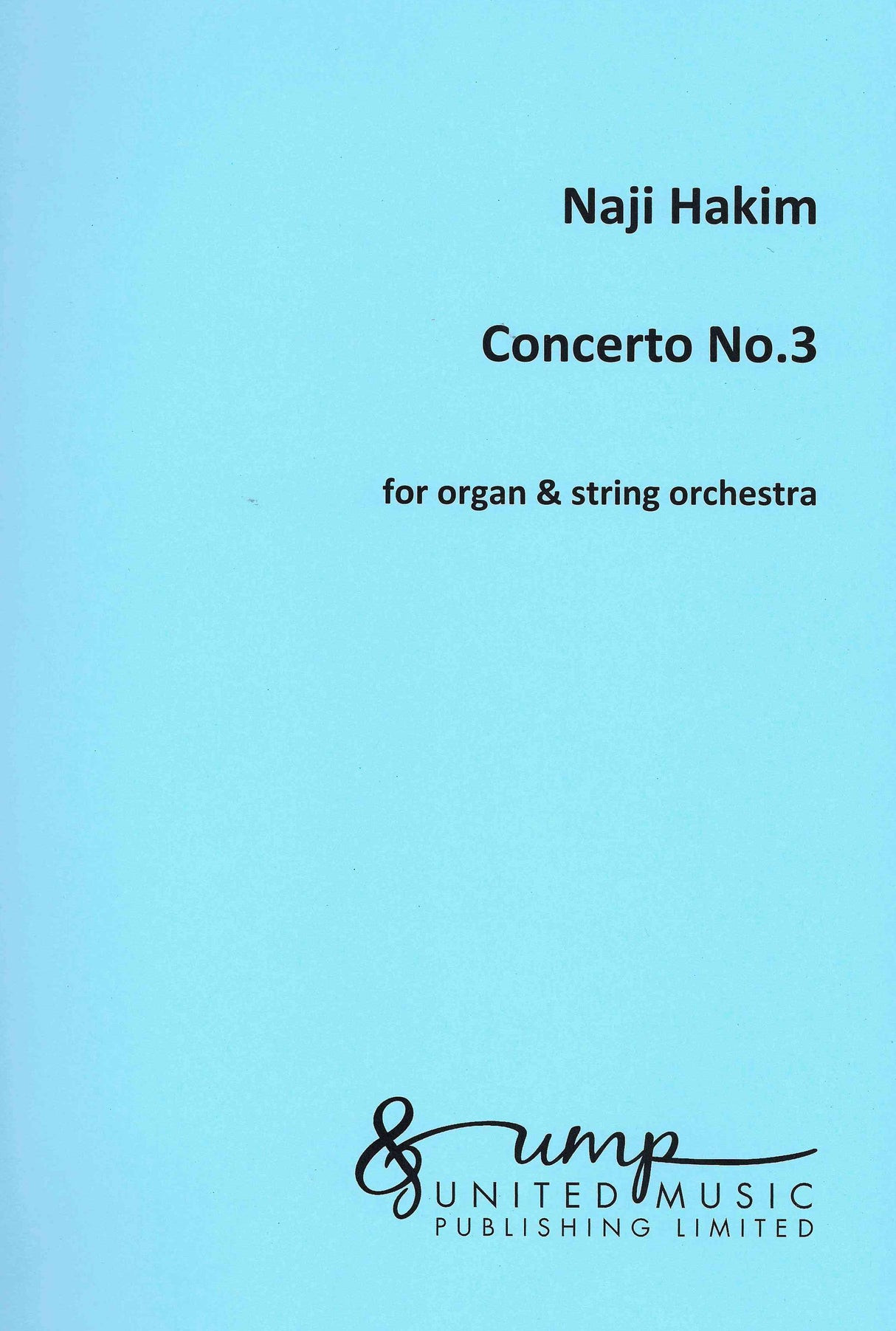 Hakim: Organ Concerto No. 3