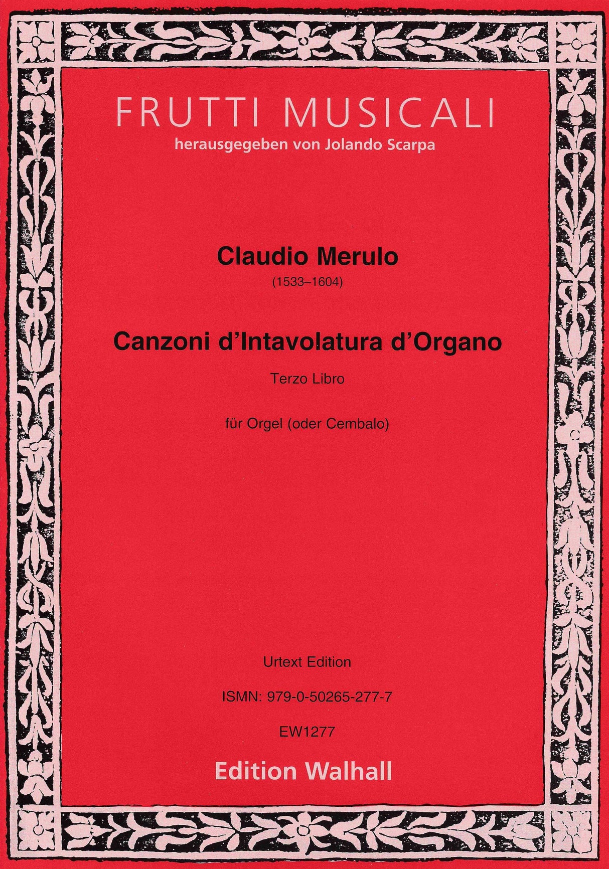 Merulo: Canzoni d'Intavolatura d'Organo - Book 3