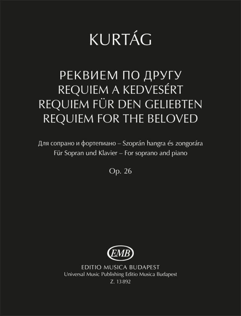 Kurtág: Requiem for the Beloved, Op. 26