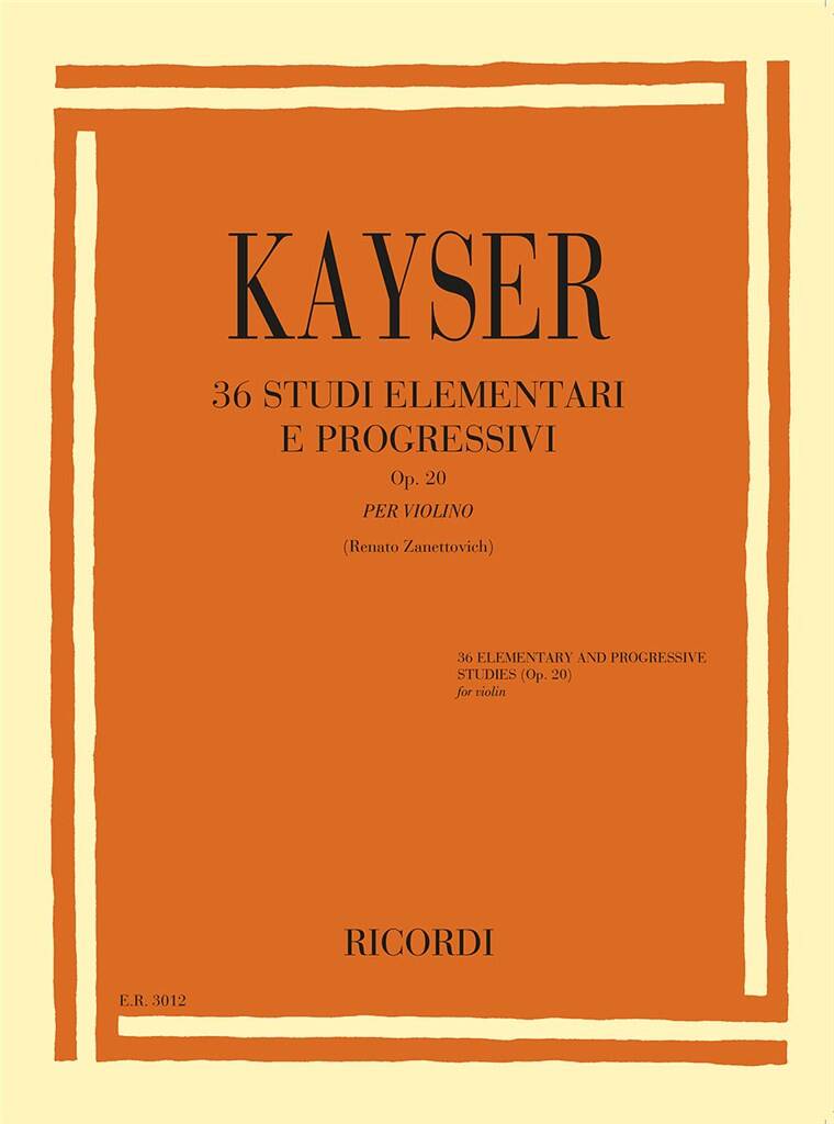 Kayser: 36 Elementary and Progressive Studies, Op. 20